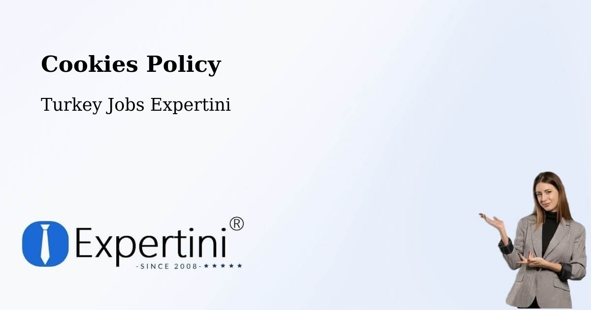 Cookie Policy – Turkey - Turkey Jobs Expertini
