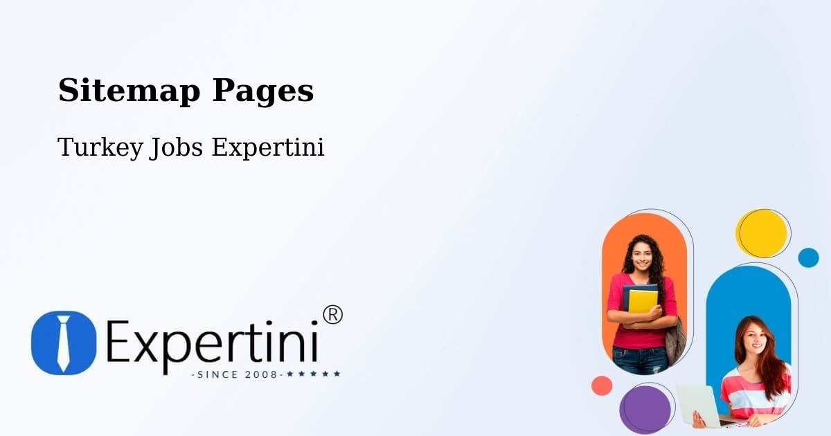 Sitemap Pages across Turkey - Turkey Jobs Expertini