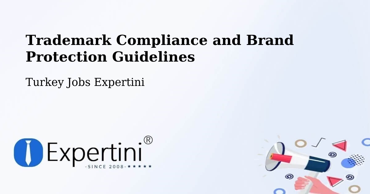 Trademark & Brand Protection Guidelines – Turkey - Turkey Jobs Expertini
